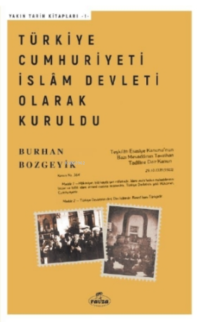 Türkiye Cumhuriyeti İslam Devleti Olarak Kuruldu - Burhan Bozgeyik | Y