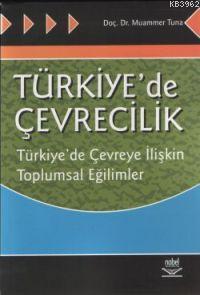 Türkiye'de Çevrecilik - Muammer Tuna | Yeni ve İkinci El Ucuz Kitabın 