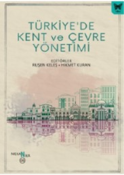 Türkiye’de Kent ve Çevre Yönetimi - Ruşen Keleş | Yeni ve İkinci El Uc