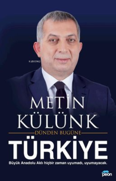 Türkiye: Dünden Bugüne - Metin Külünk | Yeni ve İkinci El Ucuz Kitabın