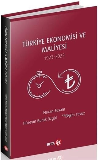 Türkiye Ekonomisi ve Maliyesi 1923-2023 - Kolektif | Yeni ve İkinci El