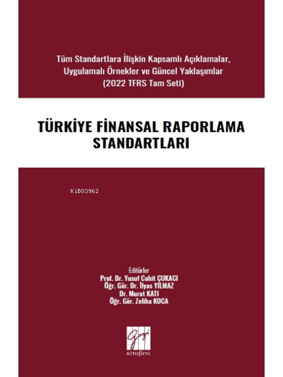 Türkiye Finansal Raporlama Standartları - İlyas Yılmazer | Yeni ve İki