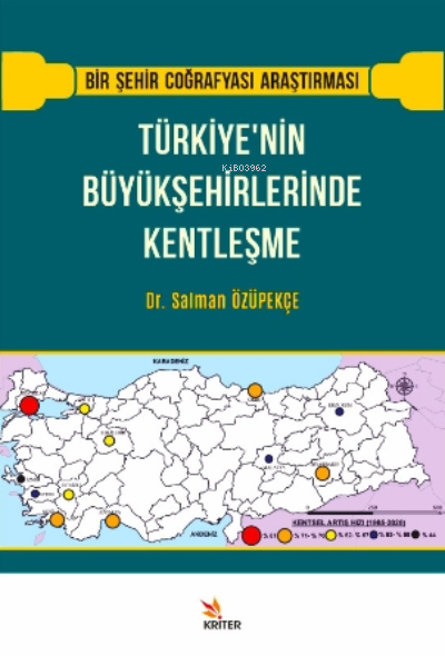 Türkiye'nin Büyükşehirlerinde Kentleşme - Salman Özüpekçe | Yeni ve İk
