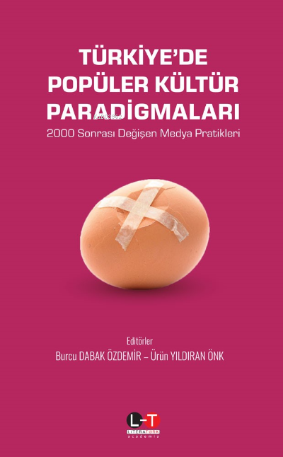 Türkiye Popüler Kültür Paradigmaları - Burcu Dabak Özdemir | Yeni ve İ