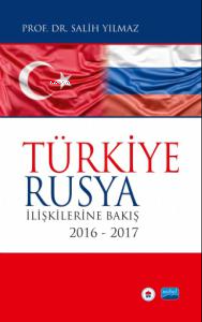 Türkiye Rusya İlişkilerine Bakış - Salih Yılmaz | Yeni ve İkinci El Uc
