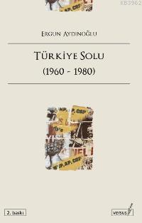 Türkiye Solu - Ergun Aydınoğlu | Yeni ve İkinci El Ucuz Kitabın Adresi