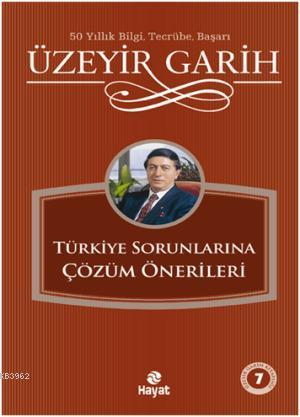 Türkiye Sorunlarına Çözüm Önerileri - Üzeyir Garih | Yeni ve İkinci El