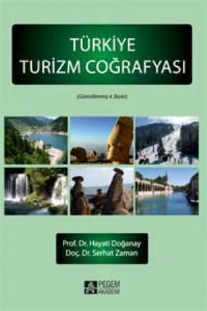 Türkiye Turizm Coğrafyası - Hayati Doğanay | Yeni ve İkinci El Ucuz Ki
