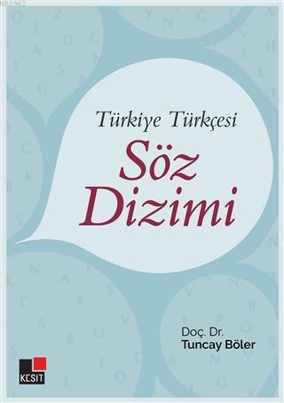 Türkiye Türkçesi Söz Dizimi - Tuncay Böler | Yeni ve İkinci El Ucuz Ki