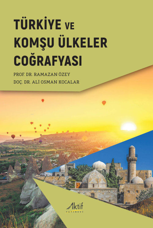 Türkiye ve Komşu Ülkeler Coğrafyası - Ramazan Özey | Yeni ve İkinci El