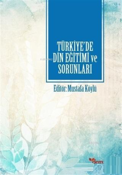 Türkiye'de Din Eğitimi ve Sorunları - Kolektif | Yeni ve İkinci El Ucu
