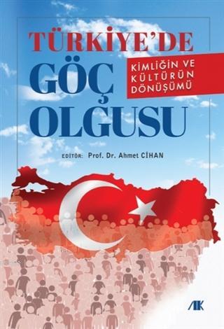 Türkiye'de Göç Olgusu - Ahmet Cihan | Yeni ve İkinci El Ucuz Kitabın A
