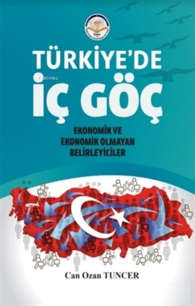 Türkiye'de İç Göç - Can Ozan Tuncer | Yeni ve İkinci El Ucuz Kitabın A
