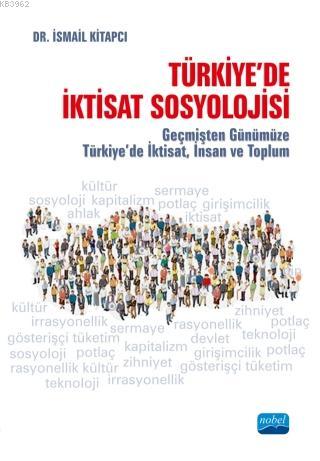 Türkiye'de İktisat Sosyolojisi - İsmail Kitapcı | Yeni ve İkinci El Uc