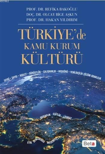 Türkiye'de Kamu Kurum Kültürü - Hakan Yıldırım Refika Bakoğlu Olcay Bi