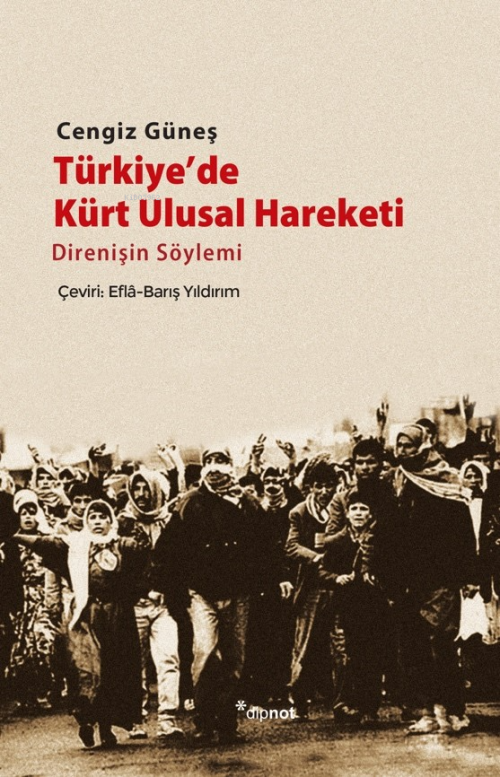 Türkiye'de Kürt Ulusal Hareketi - Cengiz Güneş | Yeni ve İkinci El Ucu