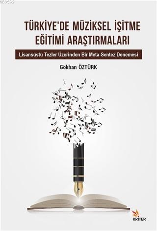 Türkiye'de Müziksel İşitme Eğitimi Araştırmaları - Gökhan Öztürk | Yen