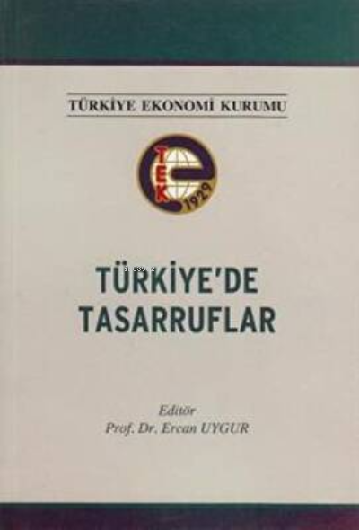 Türkiye'de Tasarruflar - Kolektif | Yeni ve İkinci El Ucuz Kitabın Adr