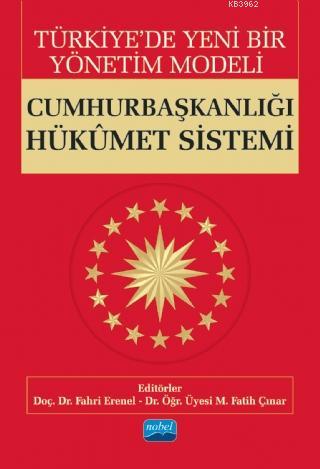 Türkiye'de Yeni Bir Yönetim Modeli - Fahri Erenel | Yeni ve İkinci El 