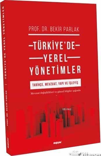 Türkiye'de Yerel Yönetimler - Bekir Parlak | Yeni ve İkinci El Ucuz Ki