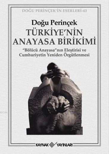 Türkiye'nin Anayasa Birikimi - Doğu Perinçek | Yeni ve İkinci El Ucuz 