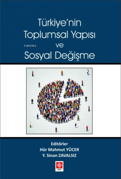 Türkiyenin Toplumsal Yapısı ve Sosyal Değişme - Hür Mahmut Yücer | Yen