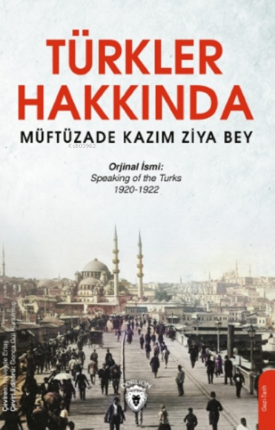 Türkler Hakkında - Müftüzade Kazım Ziya Bey | Yeni ve İkinci El Ucuz K