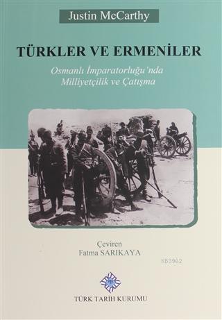 Türkler ve Ermeniler - Justin McCarthy | Yeni ve İkinci El Ucuz Kitabı