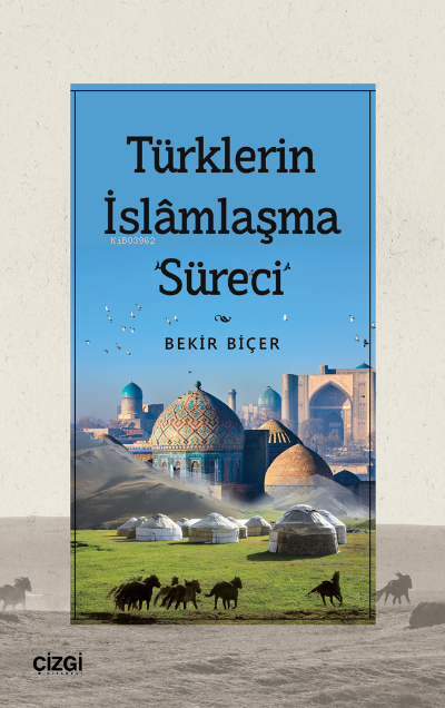 Türklerin İslamlaşma Süreci - Bekir Biçer | Yeni ve İkinci El Ucuz Kit