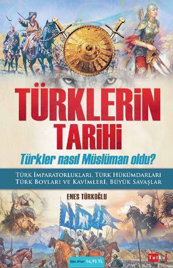 Türklerin Tarihi - Enes Türkoğlu | Yeni ve İkinci El Ucuz Kitabın Adre