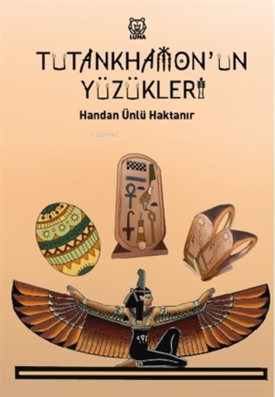 Tutankhamon'un Yüzükleri - Handan Ünlü Haktanır | Yeni ve İkinci El Uc