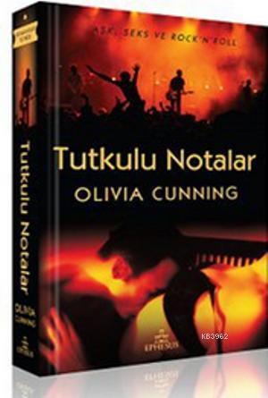 Tutkulu Notalar - Olivia Cunning | Yeni ve İkinci El Ucuz Kitabın Adre