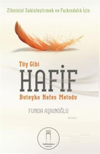 Tüy Gibi Hafif - Funda Aşkınoğlu | Yeni ve İkinci El Ucuz Kitabın Adre