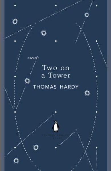 Two on a Tower - Thomas Hardy | Yeni ve İkinci El Ucuz Kitabın Adresi
