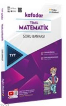 TYT Kafadar Temel Matematik Soru Bankası - Doğan Akademi Yayın Kurulu 