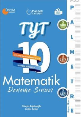 TYT Matematik 10 Deneme Sınavı (Palmetre Serisi) - Hüseyin Buğdayoğlu 