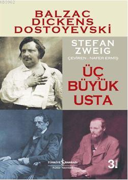 Üç Büyük Usta - Stefan Zweig | Yeni ve İkinci El Ucuz Kitabın Adresi