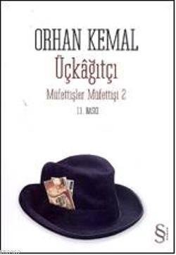 Üç Kağıtçı - Orhan Kemal | Yeni ve İkinci El Ucuz Kitabın Adresi