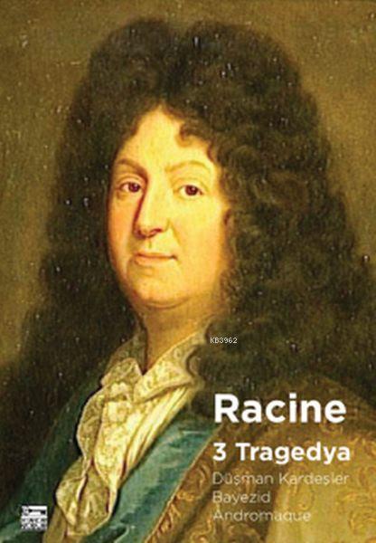 Üç Tragedya - Racine | Yeni ve İkinci El Ucuz Kitabın Adresi