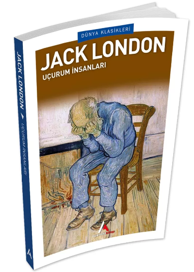 Uçurum İnsanları - Jack London | Yeni ve İkinci El Ucuz Kitabın Adresi