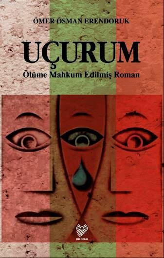 Uçurum - Ömer Osman Erendoruk | Yeni ve İkinci El Ucuz Kitabın Adresi