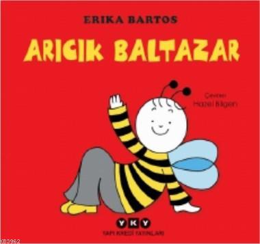Uğurböceği Sevecen - Erika Bartos | Yeni ve İkinci El Ucuz Kitabın Adr