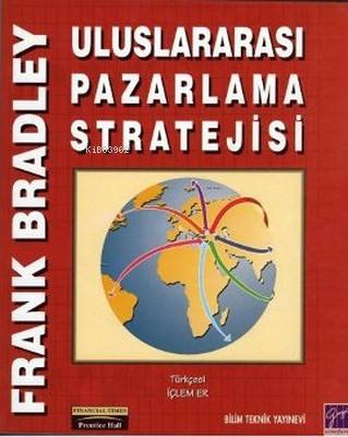 Uluslararası Pazarlama Stratejisi - Frank Bradley | Yeni ve İkinci El 