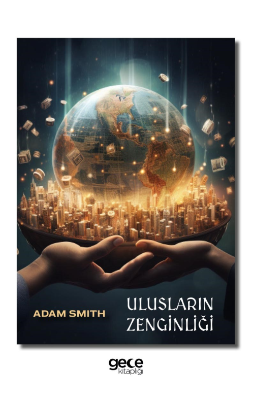 Ulusların Zenginliği - Adam Smith | Yeni ve İkinci El Ucuz Kitabın Adr