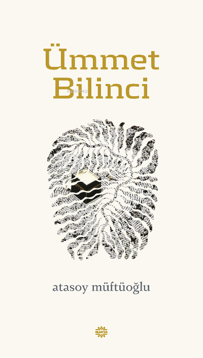 Ümmet Bilinci - Atasoy Müftüoğlu | Yeni ve İkinci El Ucuz Kitabın Adre