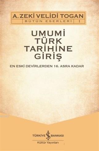 Umumi Türk Tarihine Giriş - DVD'li (2 Cilt Takım) - A. Zeki Velidi Tog