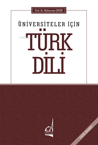 Üniversiteler İçin Türk Dili - Muharrem Ergin | Yeni ve İkinci El Ucuz