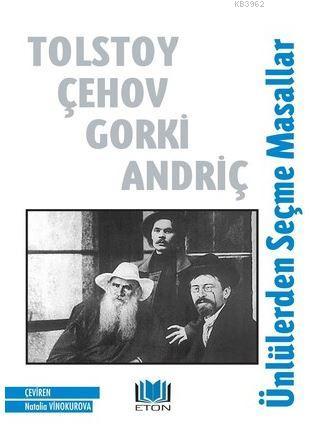 Ünlülerden Seçme Masallar - Lev Nikolayeviç Tolstoy | Yeni ve İkinci E