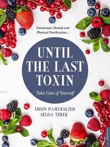 Until The Last Toxin - Ersin Pamuksüzer | Yeni ve İkinci El Ucuz Kitab