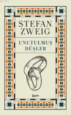 Unutulmuş Düşler - Stefan Zweig | Yeni ve İkinci El Ucuz Kitabın Adres